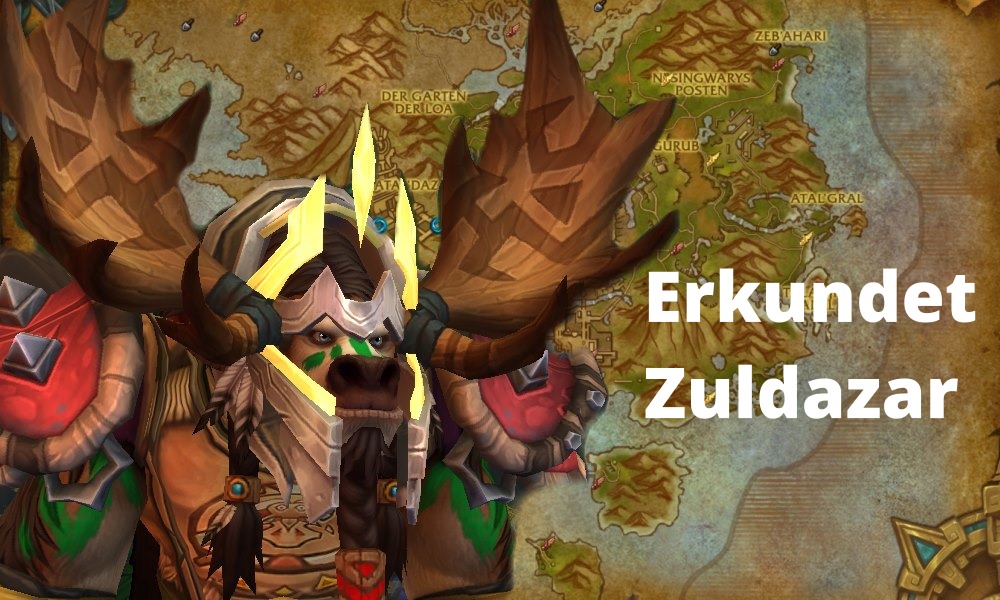 Erkundet Zuldazar Erfolg in World of Warcraft | Sweet but CEO!
